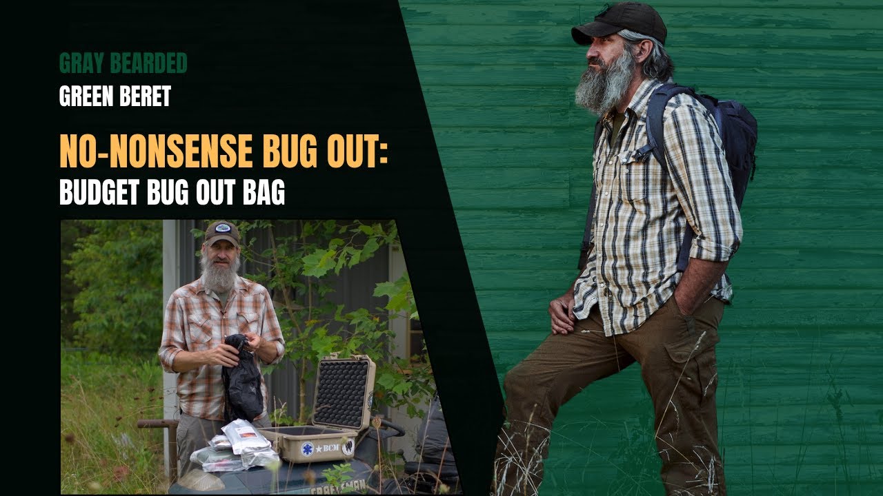 Bug Out Bag on a Budget Gray Bearded Green Beret YouTube