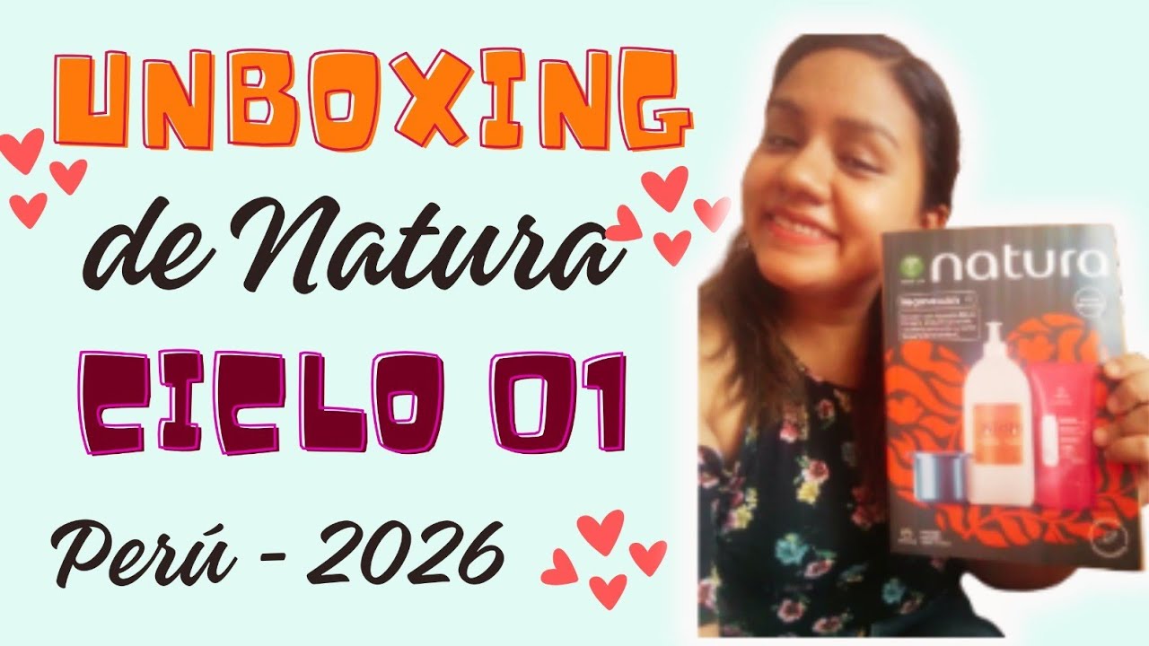 UNBOXING Natura 🧡✨ Ciclo 01 | Mi primer video 2026 🫶