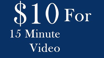 Earn $10 for a 15 minute video (With Proof)