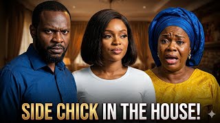 My Husband Brought a Side Chick Home! |  Episode 1- 10