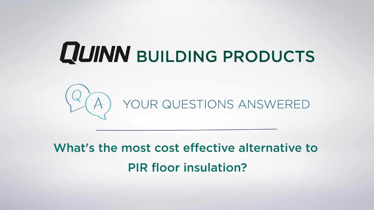 Floor Insulation Quinn Building Products