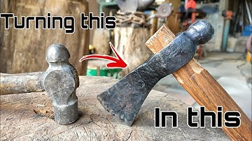 Axe Making - Forging a Tomahawk from a Ball Peen Hammer