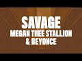 Megan thee stallion  beyonce  savage remix lyrics