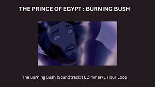 🔥Prince of Egypt: The Burning Bush | Hans Zimmer Soundtrack (1 HOUR LOOP) 🎵 | Study, Relax & Focus 📚
