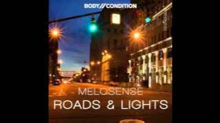 Melosense - Roads & Lights