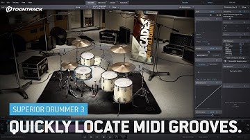Quickly Locate MIDI Grooves in Superior Drummer 3