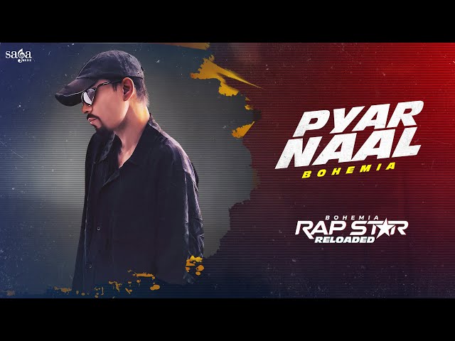 Pyar Naal Song - BOHEMIA | Rap Star Reloaded | Hip Hop Rap Song | New Punjabi Song 2024 #rsr class=