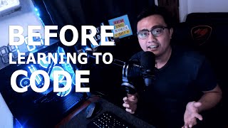 WATCH this before learning to CODE! (Bisaya Advice)