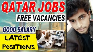 Jobs in Qatar 2021 for Asian Experienced and Fresher Candidates || Hindi/Urdu