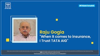 #ThisIsTataAIG | Mr. Raju Gogia | Health Customer Testimonial
