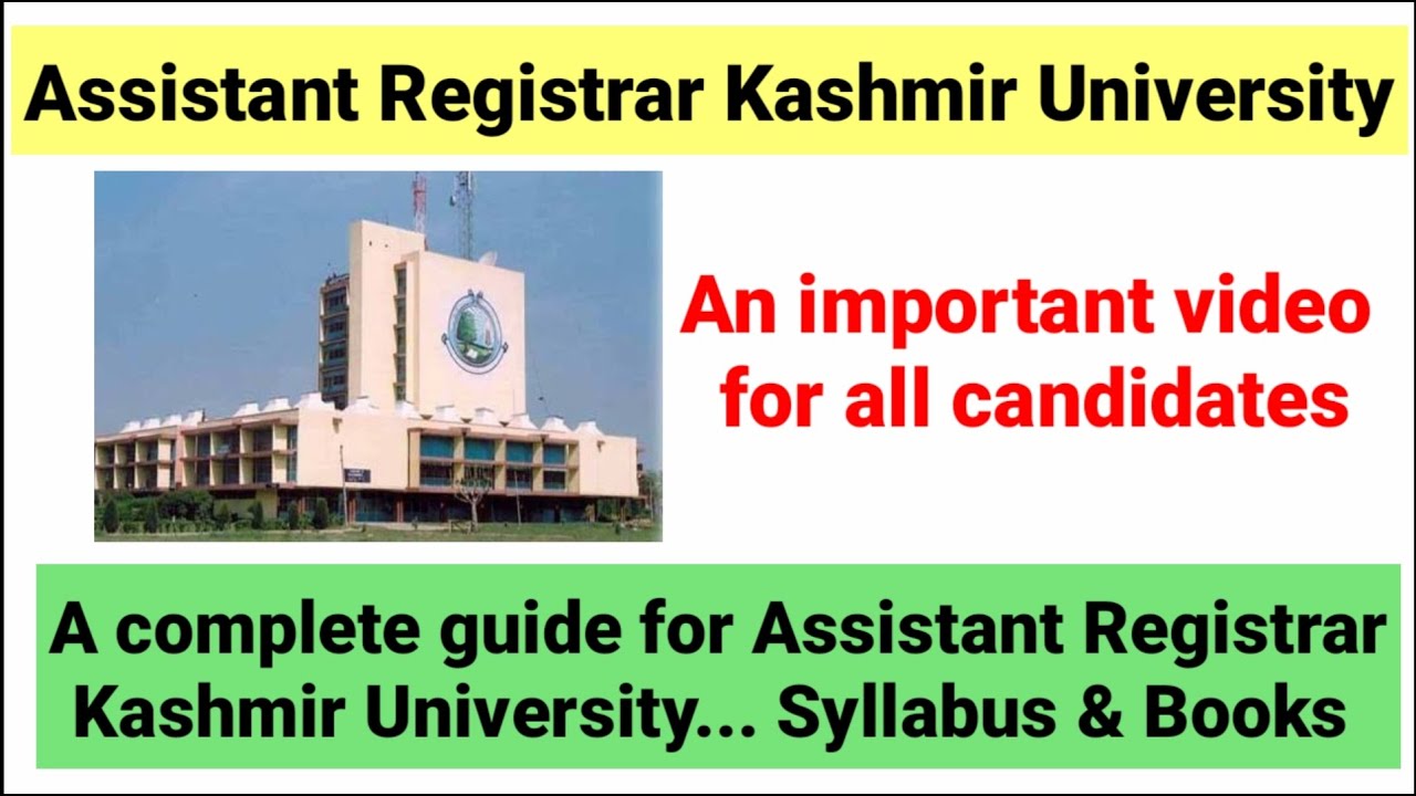 A Complete guide for Assistant Registrar Post Kashmir University | Kashmir University Asst Registrar