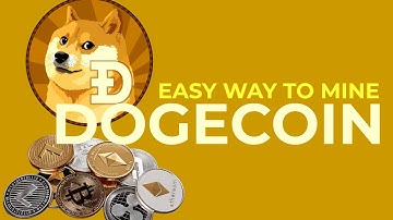 How To Mine Dogecoin (2021) | Quick & Easy Method For Free Dogecoin