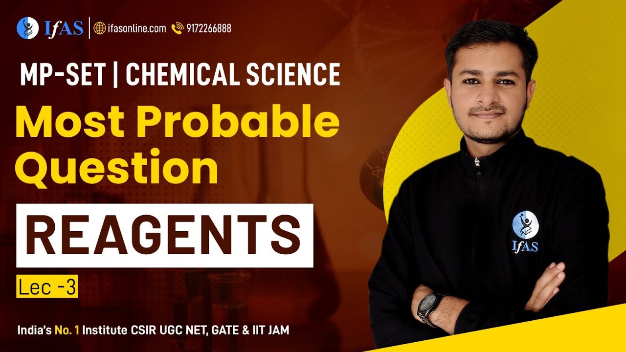 Reagents Most Probable Questions  MP SET