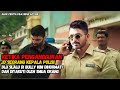 PURA2 CPU DDPAN KLUARGA &amp; KKASIH TERNYATA PLISI BYANGN YG SNGT GNAS II ALUR CERITA FILM INDIA ACTION