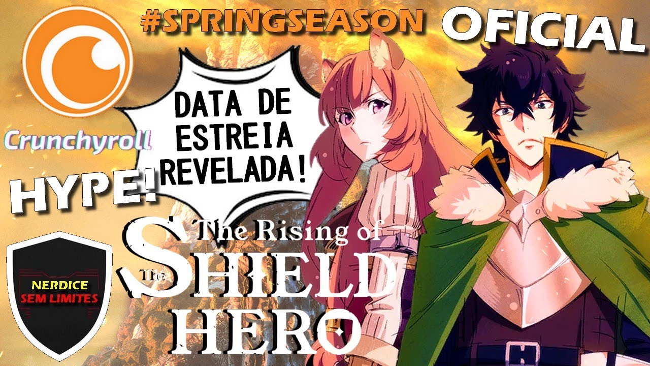  Crunchyroll estreia dublagem da terceira temporada de  The Rising of the Shield Hero