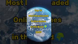 Top 10 Most Downloaded Online Games in the World || #shorts #games #fact screenshot 5