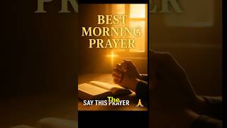 The BEST Morning Prayer in 25 Seconds 🙏 Start Your Day with God