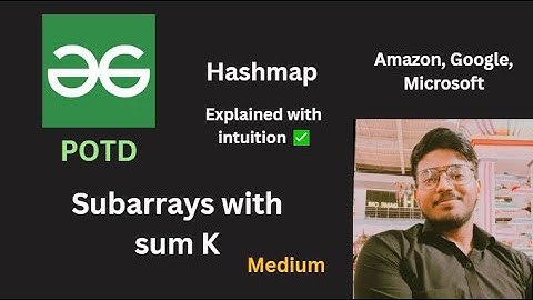 Subarrays with sum K | GFG POTD
