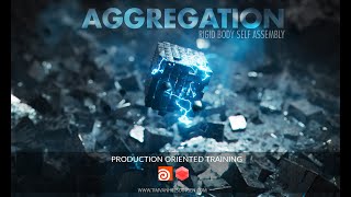 [TRAILER] Aggregation - Rigid body Self Assembly