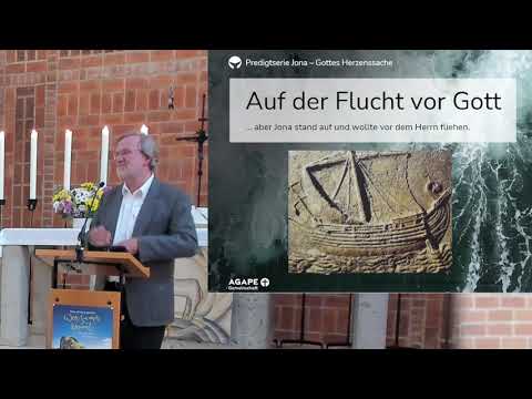 Agape Gottesdienst am 29.04.2022 – „Auf der Flucht vor Gott“