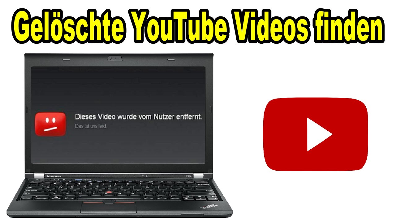 So kannst du gelöschte YouTube Videos finden & ansehen