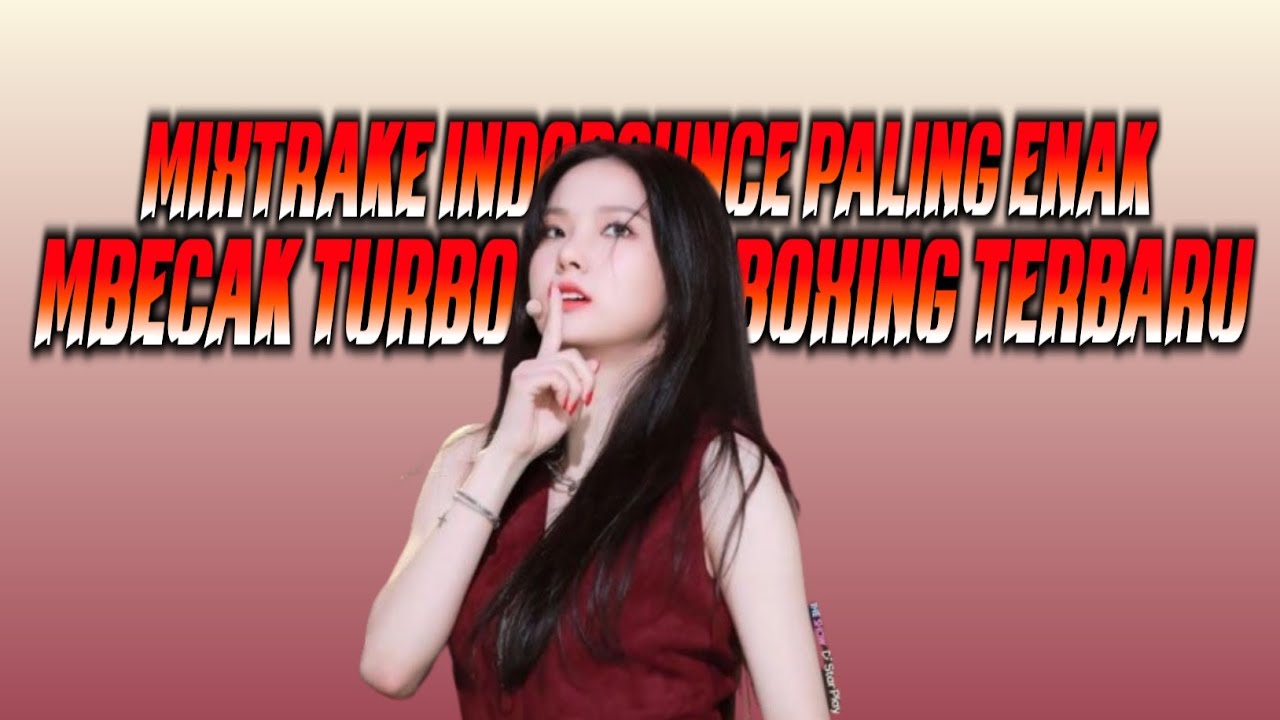 MIXTRAKE INDOBOUNCE PALING ENAK SEDUNIA!! DJ BECAK TURBO FULL BASS JUNGLE DUTCH BOXING MEDAN TERBARU