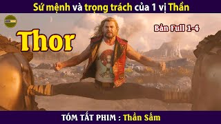 [Review Phim] Thần Sấm - Thor Bản Full | Sứ mệnh và trọng trách của 1 vị thần