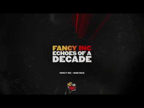 Fancy Inc - Mad Max