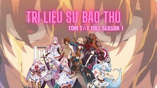 All In One | Healer Báo Thù Full Season 1 | Tóm Tắt Anime
