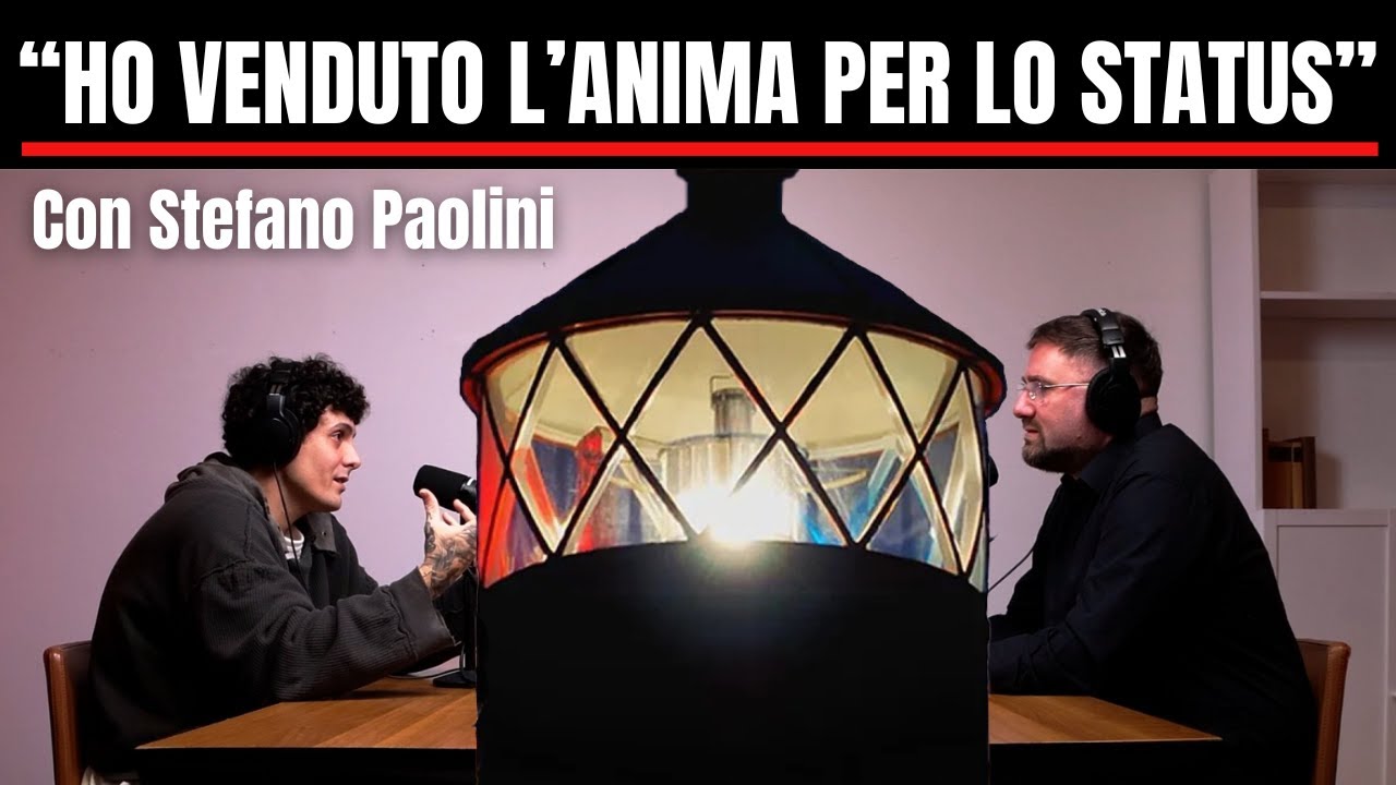 "Ho venduto l'anima per lo status: poi ho toccato il fondo" con Stefano Paolini Prod. 