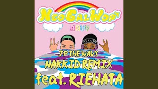 Neo Gal Wop (NAKKID Remix) (feat. RIEHATA)
