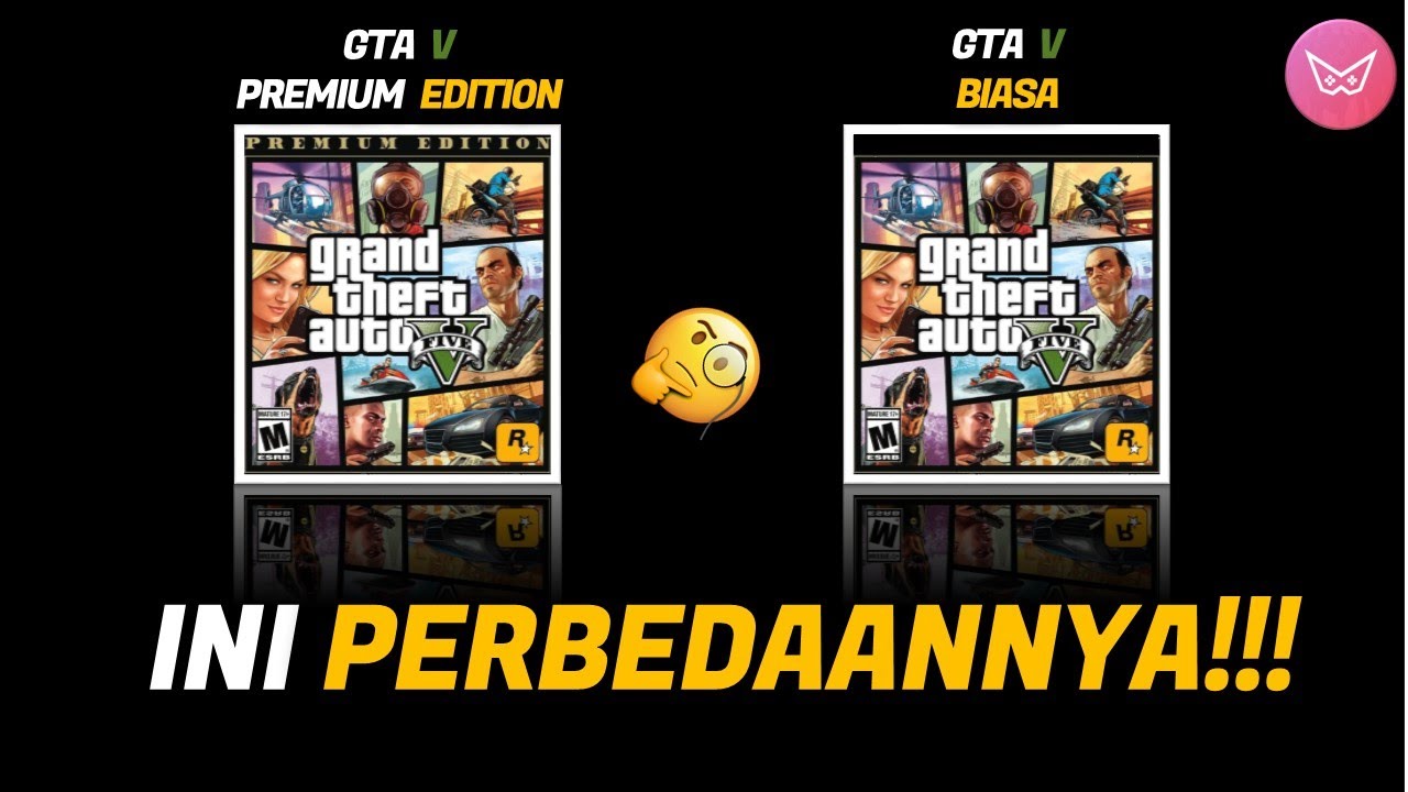 grand theft auto v steam  Update New  PERBEDAAN GTA 5 PREMIUM EDITION DAN GTA 5 BIASA