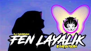 DJ FEN LAYALIK  ( فين لياليك ) -  VIRAL DI TIKTOK versi KENTRUNG SLOW by ID NEW SKIN‼️