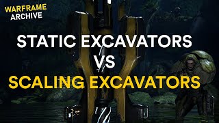 Scaling Excavators vs Static Excavators  - Warframe Archive