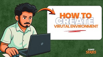 How to Create Virtual Environment in VS Code & Install Django | Step-by-Step Setup for Beginners