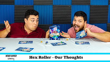 Hex Roller - Our Thoughts (Board Game)