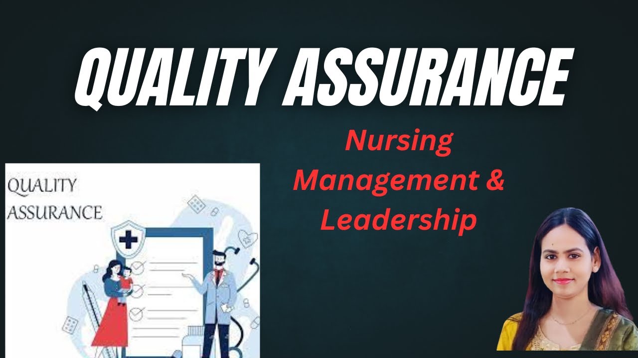QUALITY ASSURANCE, definition , approaches