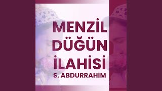 Menzil Düğün İlahisi (S. Abdurrahim) Resimi