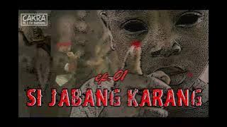 Si Jabang Karang - ep.01