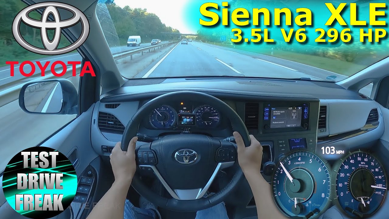 2017 Toyota Sienna XLE 3.5L V6 296 HP TOP SPEED AUTOBAHN DRIVE POV