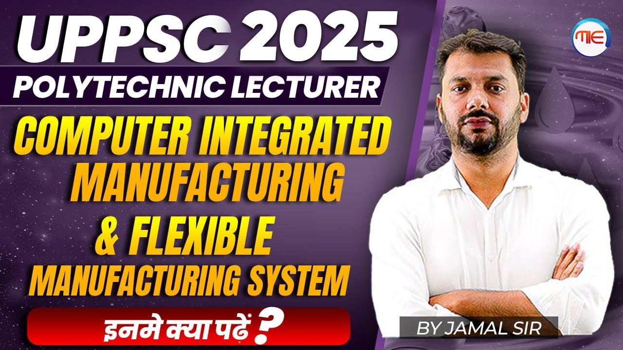 UPPSC Polytechnic Lecturer 2025-26 | CIM and FMS Syllabus | UPPSC polytechnic Syllabus 