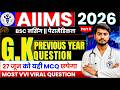 AIIMS 2026 || BSC NURSING || GENERAL KNOWLEDGE || 1000+ VVI PREVIOUS YEAR QUESTION || #aiims2026