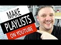 How To Make A Playlist on YouTube
