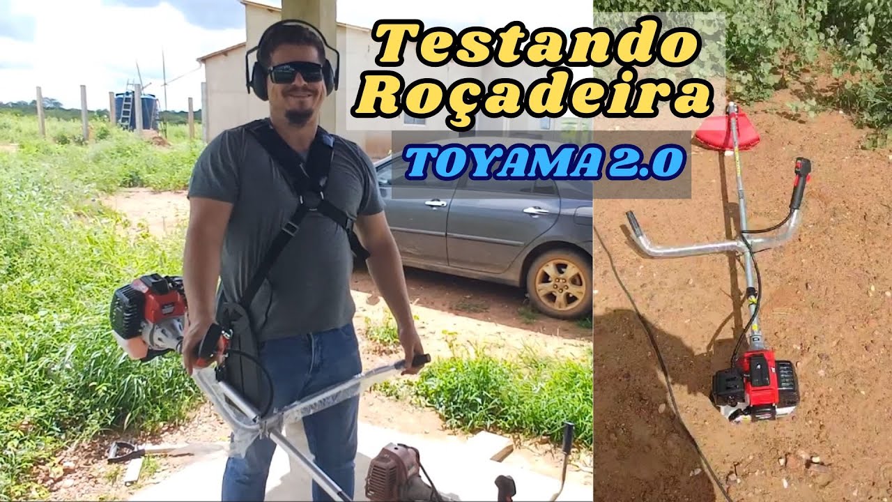 Testando Roçadeira - TOYAMA 2.0