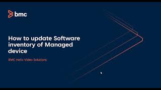 BMC Client Management: How to update Software inventory of Managed Devices screenshot 1