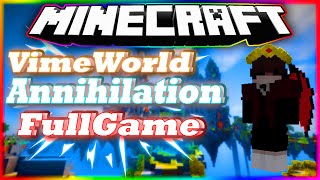 Наконец-то Annihilation #12 180 kills | VimeWorld