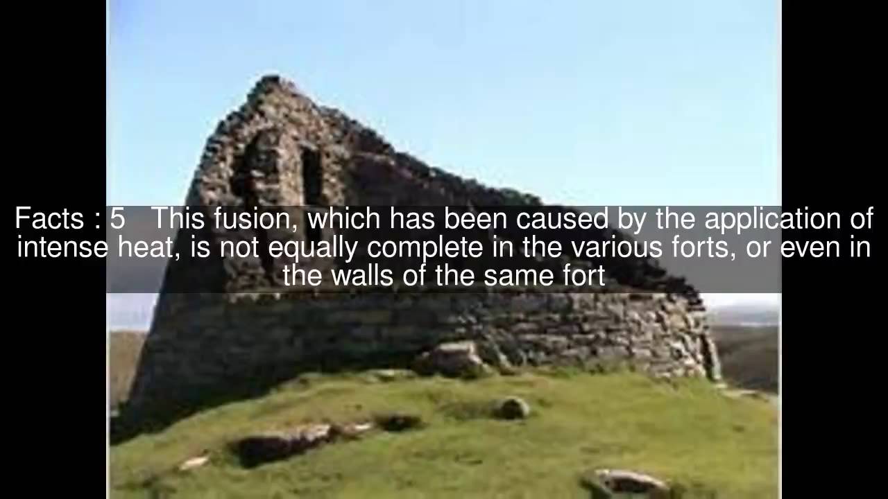 Vitrified fort Top  #13 Facts