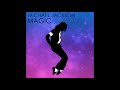 Magic - Michael Jackson (Full Album 2020)