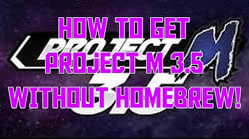 How To: Get Project M 3.5 on your Wii/WiiU WITHOUT Homebrew!
