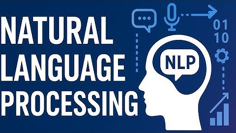 What is Natural Language Processing (NLP)? AI, Deep Learning & Future Explained